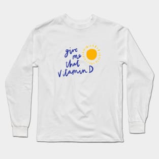 VitaminD Long Sleeve T-Shirt